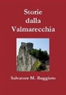 Salvatore M. Ruggiero - Storie Dalla Valmarecchia