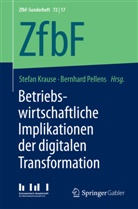 Stefa Krause, Stefan Krause, Pellens, Pellens, Bernhard Pellens - Betriebswirtschaftliche Implikationen der digitalen Transformation
