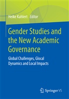 Heik Kahlert, Heike Kahlert - Gender Studies and the New Academic Governance