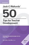 Jack C. Richards, Jack. C Richards, Scott Thornbury - 50 Tips for Teacher Development