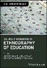 Carl Bagley, Beach, D Beach, Dennis Beach, Dennis Bagley Beach, Sofia Marques da Silva... - Wiley Handbook of Ethnography of Education