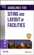 CCPS, Ccps (Center For Chemical Process Safety, CCPS (Center for Chemical Process Safety), Center for Chemical Process Safety (CCPS) - Guidelines for Siting and Layout of Facilities