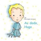 Christophe Carreras, Laëtitia Rastrelli - Au dodo, Hugo / A l'eau, Margaux