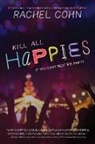 Rachel Cohn - Kill All Happies