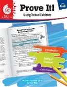 Melissa Cheesman Smith, Terri Schilling - Prove It! Using Textual Evidence, Levels 6-8