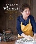 Elisa Costantini, Frank Costantini - Italian Moms: Something Old, Something New