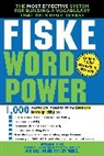 Edward Fiske, Edward B. Fiske, Jane Mallison, Margery Mandell - Fiske WordPower: The Most Effective System for Building a Vocabulary That Gets Results Fast