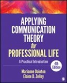 Marianne Dainton, Marianne Zelley Dainton, Marianne/ Zelley Dainton, Elaine D. Zelley, Elaine D. D. Zelley - Applying Communication Theory for Professional Life