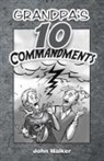 John Walker - Grandpa's 10 Commandments