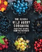 Alaska Northwest Books - The Alaska Wild Berry Cookbook
