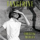 Christine Mangan, Barrie Kreinik, Erin Mallon - Tangerine (Audio book)