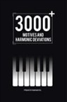 Francis Manakkil - 3000+ Motives and Harmonic Deviations