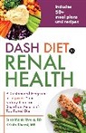 Kristin Diversi, Sara Monk, Sara Monk Rivera, Sara Monk Diversi Rivera - Dash Diet for Renal Health