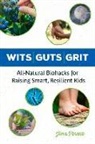 J. Pincott, Jena Pincott - Wits Guts Grit