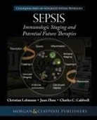 Charles C. Caldwell, Christian Lehmann, Juan Zhou - Sepsis