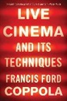 Francis Ford Coppola, Coppola Francis Ford - Live Cinema and Its Techniques