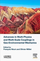 Olivier Millet, Olivier/ Nicot Millet, Francois Nicot, Olivier Millet, Olivier (La Rochelle University Millet, Olivier (Universite de La Rochelle Millet... - Advances in Multi physics and Multi scale Couplings in Geo