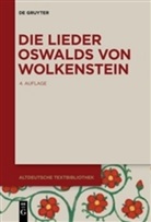 Burghar Wachinger, Burghart Wachinger - Die Lieder Oswalds von Wolkenstein