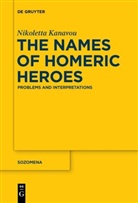 Nikoletta Kanavou - The Names of Homeric Heroes