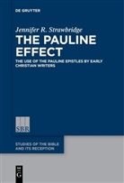Jennifer R Strawbridge, Jennifer R. Strawbridge - The Pauline Effect