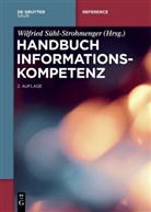 Wilfried S¿hl-Strohmenger, Wilfrie Sühl-Strohmenger, Wilfried Sühl-Strohmenger - Handbuch Informationskompetenz