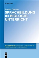 Sandra Drumm - Sprachbildung im Biologieunterricht