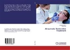 Ashish Bali, Amarpreet Singh - Atraumatic Restorative Treatment