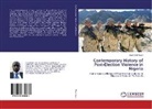 Asor Gbamwuan - Contemporary History of Post-Election Violence in Nigeria