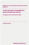 Christoph Errass, PD Dr. iur. Christoph Errass - Verlust nationaler Zuständigkeiten durch internationale Akteure – Auswirkungen auf die schweizerische Demokratie