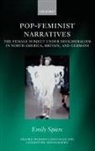 Emily Spiers, Emily (Lecturer in Creative Futures Spiers - Pop-Feminist Narratives