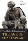R Malcolm Smuts, R. Malcolm (EDT) Smuts, R. Malcolm (Professor Emeritus Smuts, R. Malcolm Smuts, R. Malcolm (Professor Emeritus Smuts, Smuts R. Malcolm - The Oxford Handbook of the Age of Shakespeare