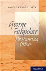 Diane Maybank - Oxford Student Texts: The Recruiting Officer