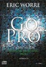 Eric Worre - Go Pro - Hörbuch (Hörbuch)