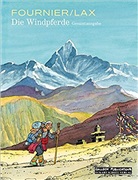 Christian Lax, Jean-Claude Fournier - Die Windpferde