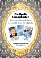 Sabine Guhr-Biermann, Brigitte Wirtz, Brigitte Wirz - Die Opalia Spiegelkarten, m. 1 Buch; .