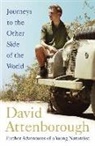 David Attenborough - Journeys to the Other Side of the World
