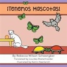 Katrin Haerterich, Rebecca Wilson Schwengber - ¡Tenemos Mascotas!