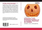 A. Federico Leguizamón, Horacio N. Vega - Halloween como fenómeno turístico en La Cumbre, Provincia de Córdoba