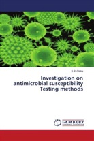 S. R. Chitra, S.R. Chitra - Investigation on antimicrobial susceptibility Testing methods