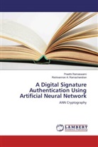 Rishivarman A. Ramachandran, Preethi Ramaswami - A Digital Signature Authentication Using Artificial Neural Network