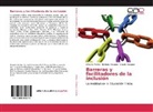 Ninoska Muñoz, Bárbara Vásquez, Braulio Vásquez - Barreras y facilitadores de la inclusión