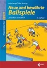 Anj Lange, Anja Lange, Silke Sinning - Neue und bewährte Ballspiele