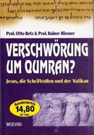 Otto Betz, Rainer Riesner - Verschwörung um Qumran?