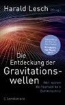Harald Lesch - Die Entdeckung der Gravitationswellen