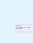 Philippe Lestang - Une traduction de la Lettre aux Éphésiens