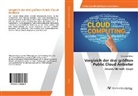 Sebastian Meyer - Vergleich der drei größten Public Cloud Anbieter