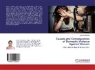 Lumanti Shrestha - Causes and Consequences of Domestic Violence Against Women