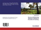 Dorothy Forsac Tata, Ikome Ndive Jemea - Factors Influencing Women's Choice of Vocational Training