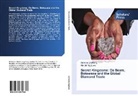 Roman Grynberg, Harold Ngalawa - Secret Kingdoms: De Beers, Botswana and the Global Diamond Trade