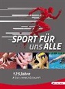Raimund Fabi, Michael Maurer, Manfred Polt, Jürgen Preusser, Michael Zink - Sport für uns alle